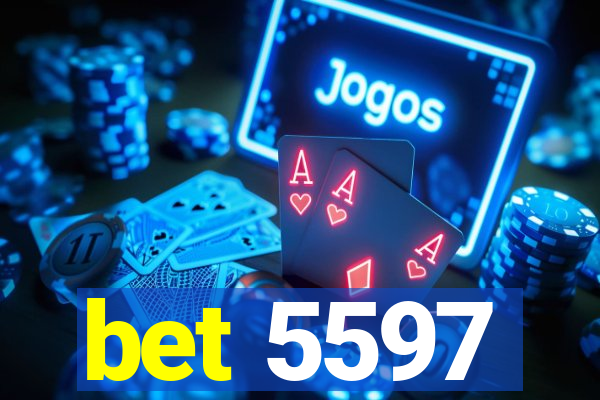 bet 5597